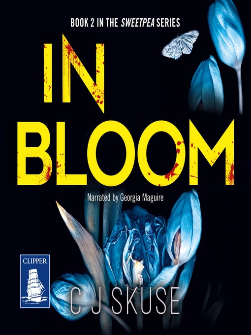 Title details for In Bloom by C.J. Skuse - Wait list